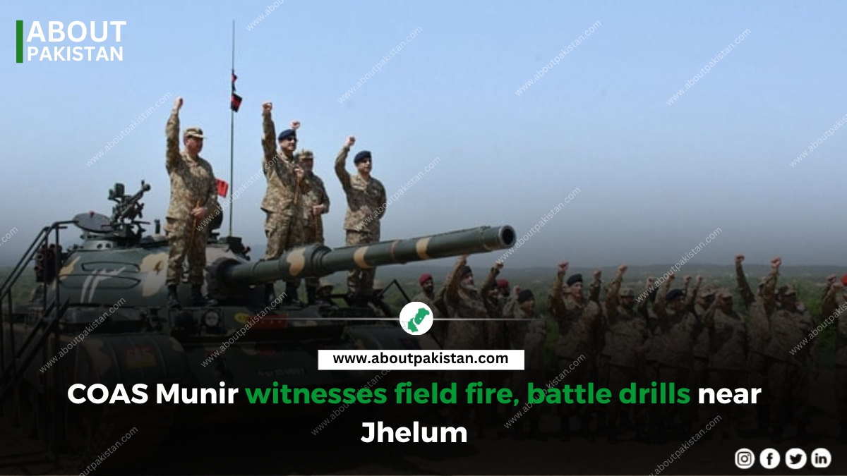COAS Munir witnesses field fire, battle drills near Jhelum